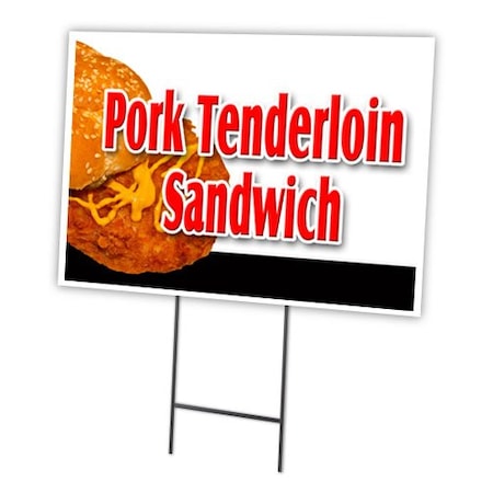 Pork Tender Sandwi Yard Sign & Stake Outdoor Plastic Coroplast Window